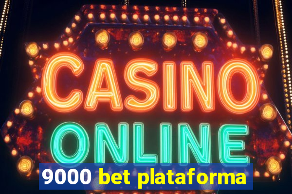 9000 bet plataforma