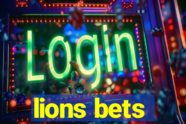 lions bets