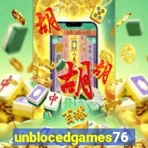 unblocedgames76