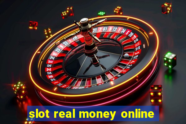 slot real money online