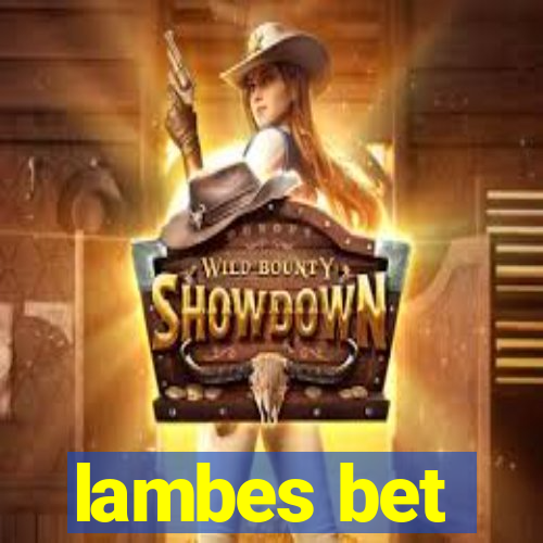 lambes bet