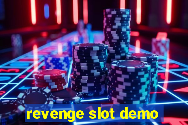 revenge slot demo