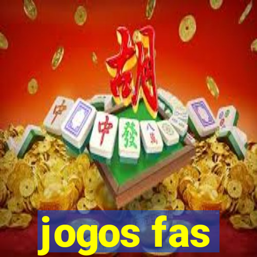 jogos fas