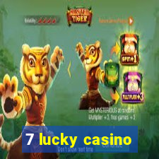 7 lucky casino