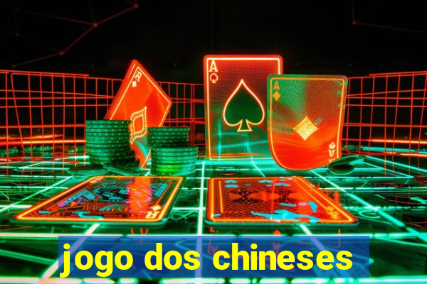 jogo dos chineses