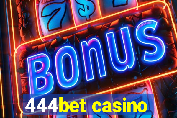 444bet casino