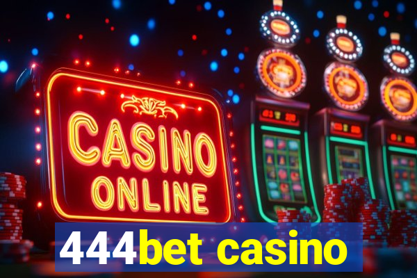 444bet casino