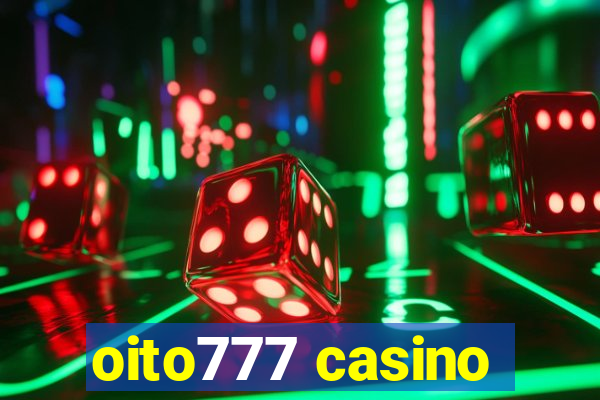 oito777 casino