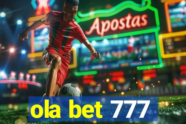 ola bet 777