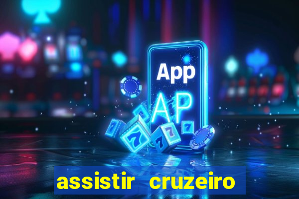 assistir cruzeiro ao vivo futemax