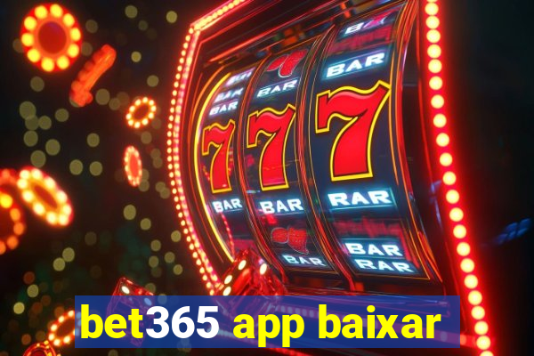 bet365 app baixar