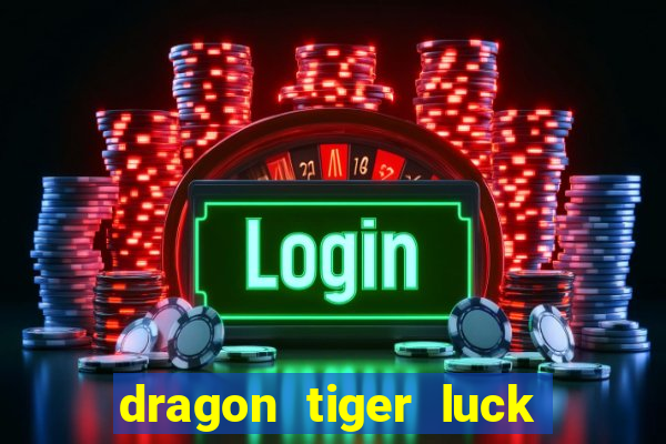 dragon tiger luck demo pg slot