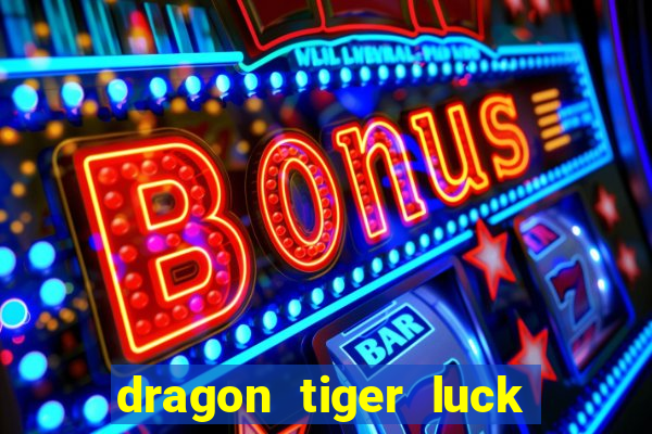 dragon tiger luck demo pg slot