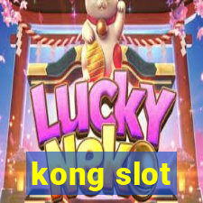 kong slot