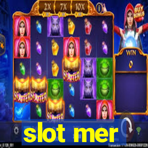 slot mer