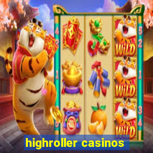 highroller casinos