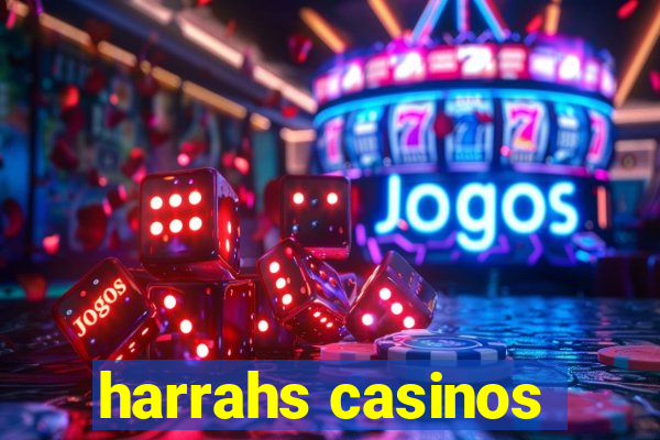 harrahs casinos