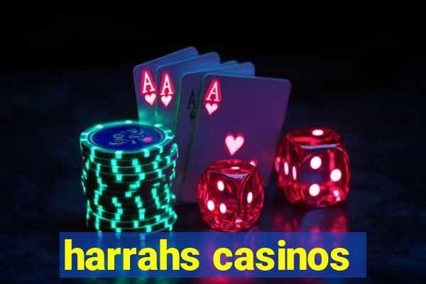 harrahs casinos