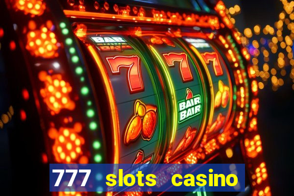 777 slots casino – new online slot machine games