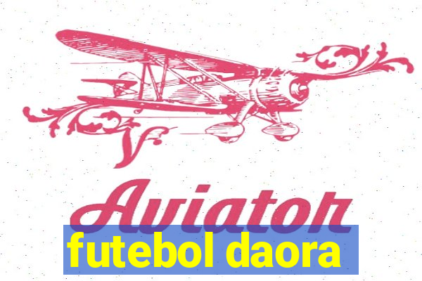 futebol daora