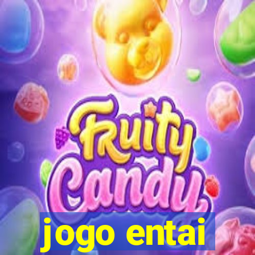 jogo entai