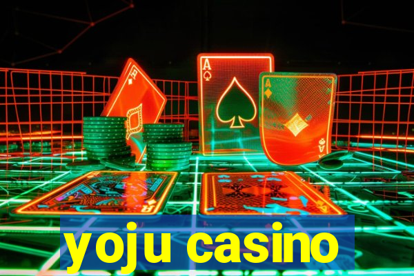 yoju casino