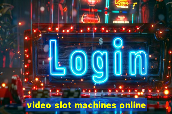 video slot machines online