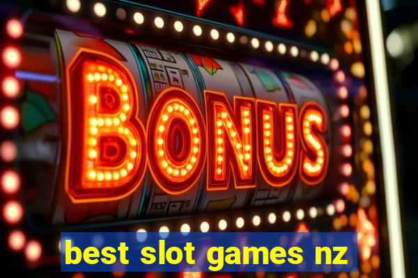 best slot games nz