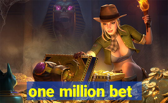 one million bet