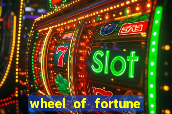 wheel of fortune slot machines