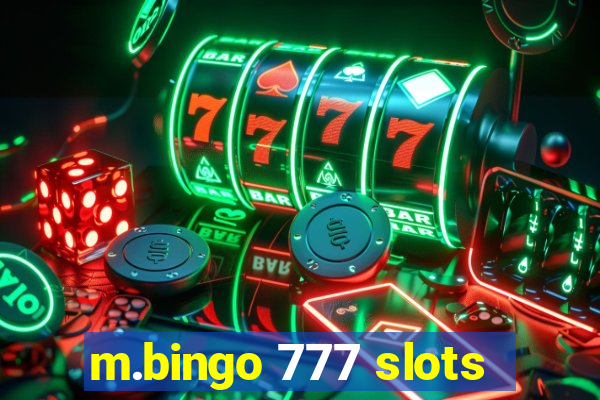 m.bingo 777 slots