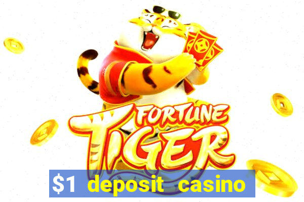 $1 deposit casino 2020 nz