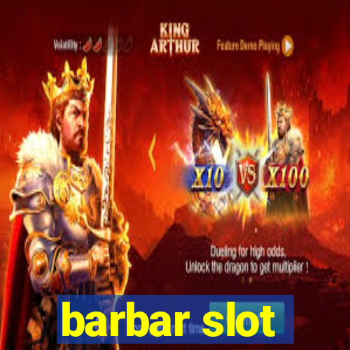 barbar slot