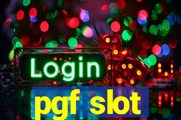 pgf slot