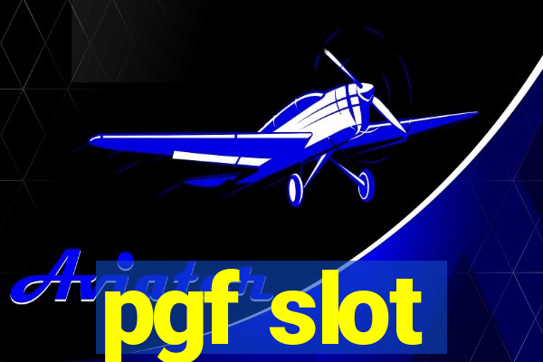 pgf slot