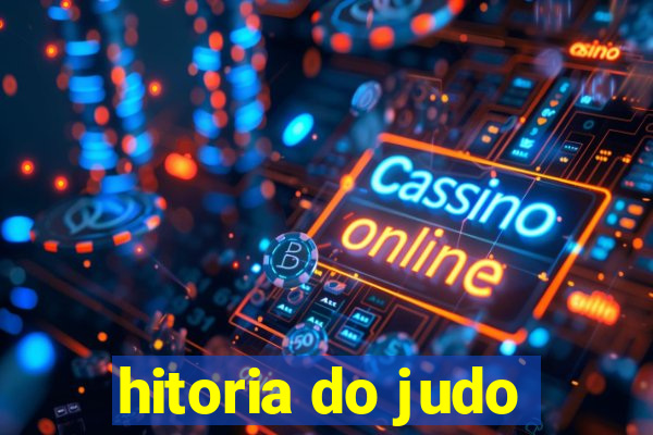 hitoria do judo