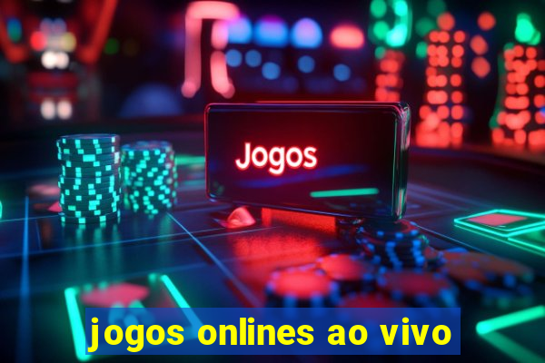 jogos onlines ao vivo