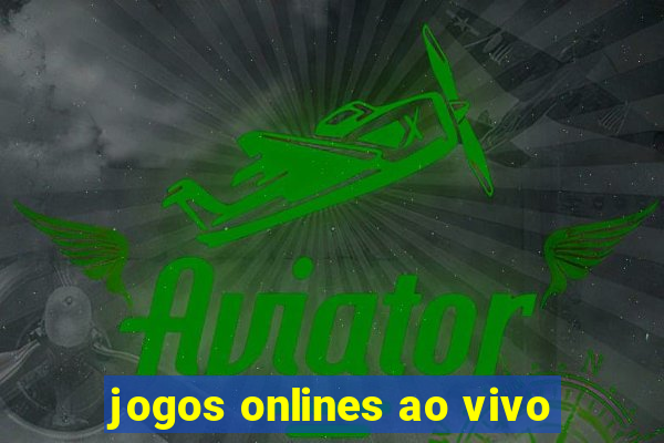 jogos onlines ao vivo