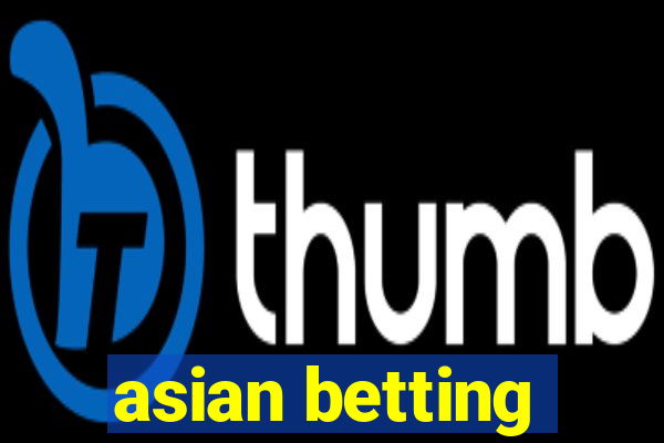 asian betting