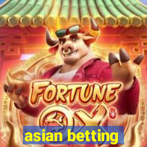 asian betting