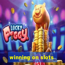 winning on slots