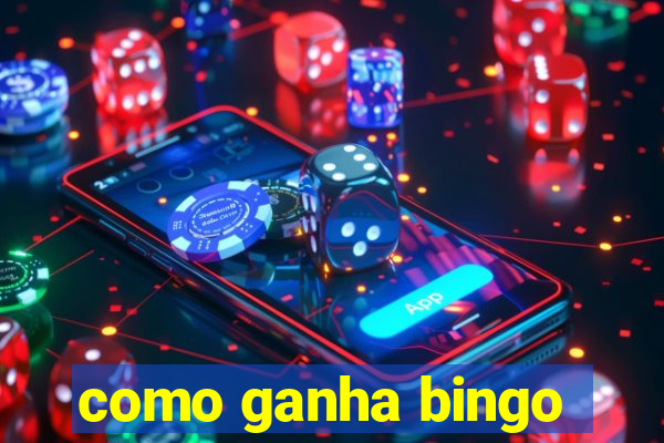 como ganha bingo