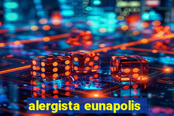 alergista eunapolis