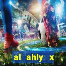 al ahly x al-ittihad palpite