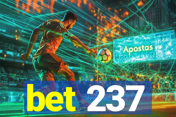 bet 237