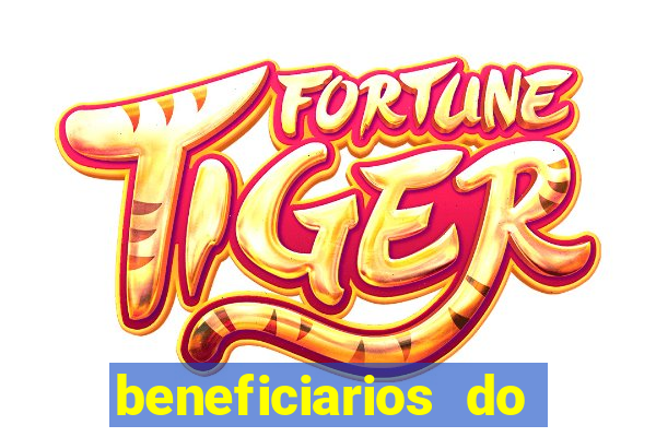 beneficiarios do bolsa familia bet