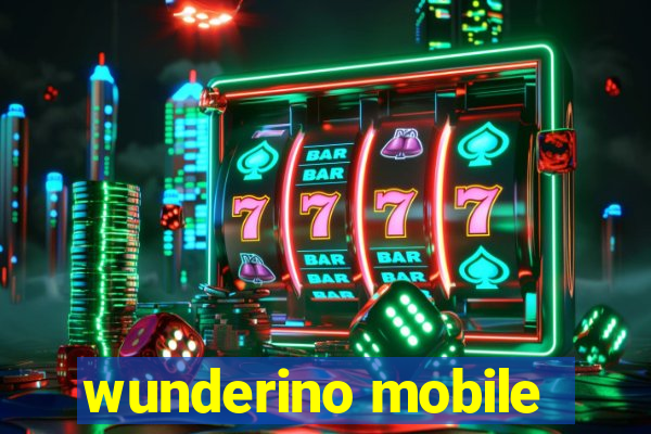 wunderino mobile