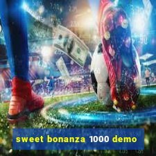 sweet bonanza 1000 demo