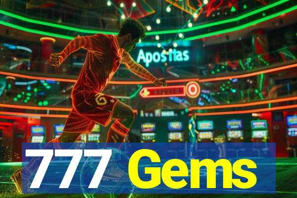 777 Gems