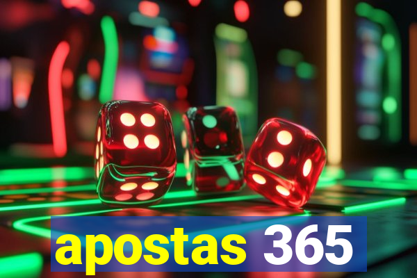 apostas 365